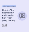 Platelet-Rich Plasma (PRP) And Platelet-Rich Fribin (PRF) Therapy