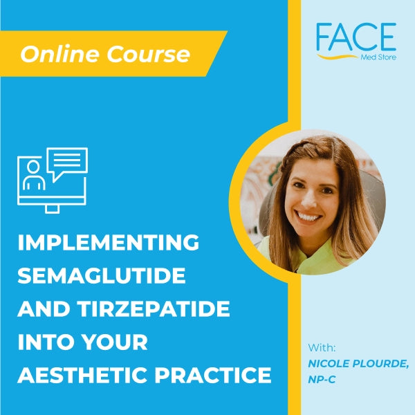 Implementing Semaglutide and Tirzepatide into your Aesthetic Practice
